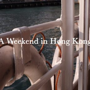 A Weekend in Hong Kong